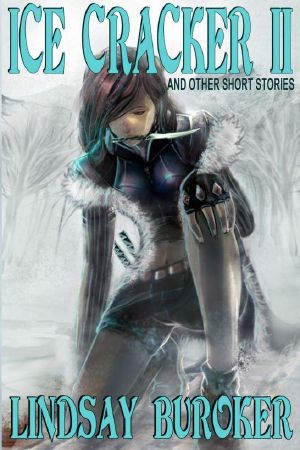 [The Emperor's Edge 1.50] • Ice Cracker II · And other short stories